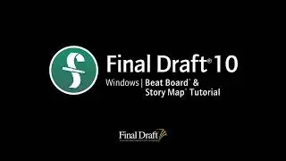 Final Draft 10 for Windows | Using Beat Board™ and Story Map™