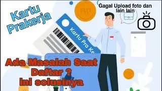 GAGAL UPLOAD FOTO Prakerja ?? || Ini Tips dan Cara agar mudah daftar PRAKERJA