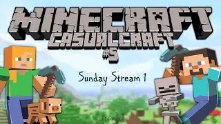Casualcraft Ep5 The Sunday Stream Ft Gingy