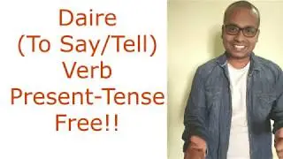 Daire(To Say/Tell)-Verb #conjugation pronunciation #sounds phonetics
