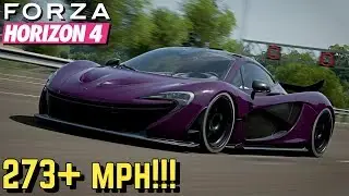 FORZA HORIZON 4 : 273+ MPH McLaren P1 Setup!!