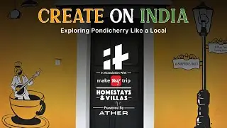 Exploring Pondicherry Like A Local | Teaser | Create On India