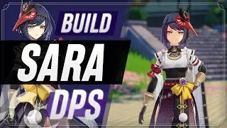 SARA ESTA ROTA! SARA DPS/SUPPORT BUILD!  | Genshin Impact