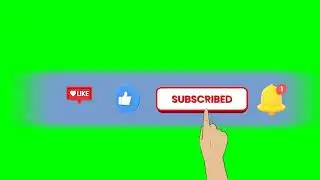 Like Share Subscribe Green Screen Video 