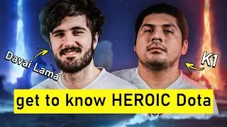Get to know HEROIC Dota with Davai Lama & K1!