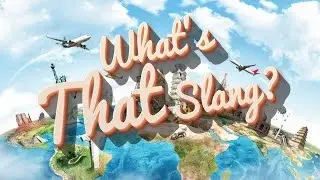 What's That Slang - Australian!