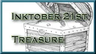 Inktober 21st : Treasure: Livestream Replay