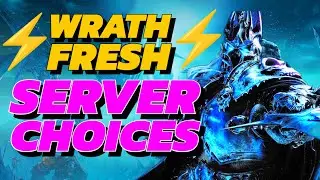 Which WOTLK Fresh Server Should YOU Pick + DRAMA