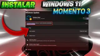 ✔INSTALAR Windows 11 MOMENTO 3 UPDATE / Actualizar RAPIDO y MAS NOVEDADES