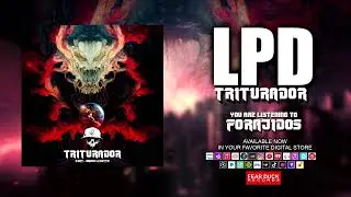 LPD - Forajidos