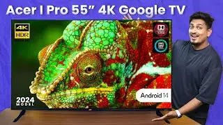 Acer I PRO Series 55 Inch 4K Google TV (2024 Model) with Android 14 | Dolby Atmos & Vision | 36W 📺⚡