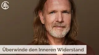 Überwinde den Inneren Widerstand