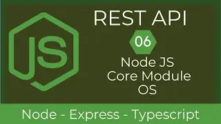 06 Node JS Core Module OS | REST API with Node & TypeScript | UiBrains