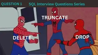 Explain the differences between DELETE, TRUNCATE & DROP commands in SQL?