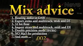 Mix advice 002 - Import and export multitracks, stems, DI, midi, and more ...