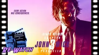 John Wick: Chapter 3 – Parabellum (2019) - re-Watch