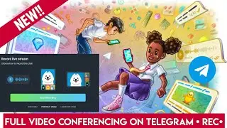 New!! Video Conference on Telegram with Unlimited users, Screen Sharing and Video Recording