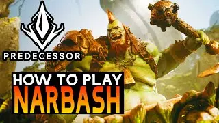 PREDUCATION EP. 5: Narbash  |  Predecessor Gameplay Guide