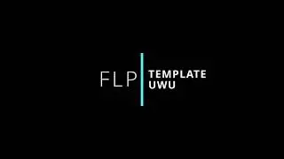 Intro FLP Template UwU + FLP Free