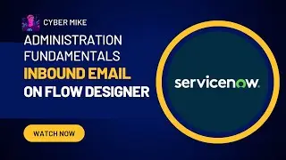 Create a Task From an Inbound Email on Flow Designer | ServiceNow System Administration Fundamentals