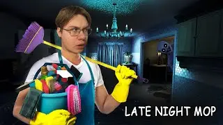 ЗРЯ Я СТАЛ УБОРЩИКОМ | Late Night Mop