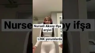 Nurseli Aksoy ifşa arşivi #ifşa