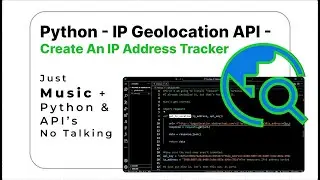 Python - Create an IP Address Tracker with Abstract's Geolocation API - Python & Music