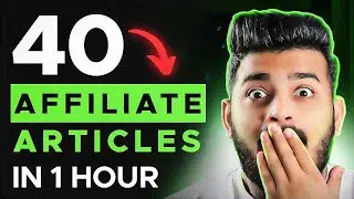 40+ Affiliate Articles in 1 HOUR