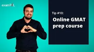 GMAT tip #10: Why you should use an online GMAT prep course