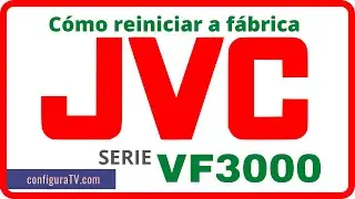 Reiniciar o Resetear tv JVC serie VF3000 ⭐