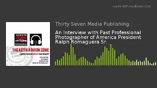 An Interview with Past Professional Photographer of America President Ralph Romaguera Sr.