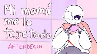 AfterDeath - Mi mamá me lo teje todo - Animatic
