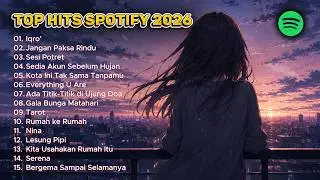 Top Hits Spotify Indonesia 2026 | Top Spotify Indonesia 2026 | Lagu Hits Spotify 2026