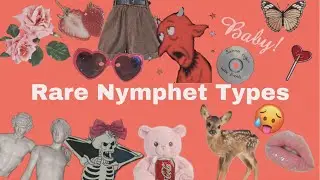 Rare Nymphets