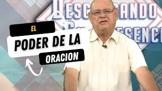 Descansando en Su Presencia. El Gran Jucio. El Poder de la oracion,