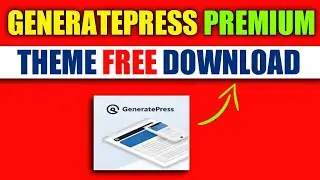 GeneratePress Premium Theme Free Download| GeneratePress Premium License Key| Generatepress Theme