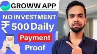 Groww App Refer and Earn Per Refer 500 work from home zero invesment