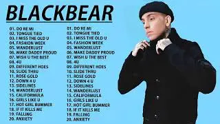 BLACKBEAR GREATEST HITS FULL ALBUM 2023 -BLACKBEAR BEST POP MUSIC PLAYLIST 2023