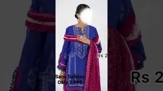SANA SAFINAZ ONLY 2,999