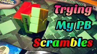 Trying out My PB Scrambles!