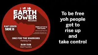 Ranking Fox & Dub Foundry - One For The Warriors + Dub - Earth & Power Records