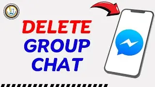 How To Delete Group Chat On Messenger