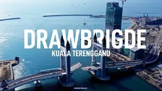 DRAWBRIDGE - KUALA TERENGGANU,  IN CINEMATIC