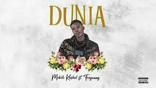 Mokili kashel ft Treyoung--Dunia (official audio)