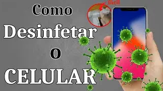 Como limpar o celular da maneira correta ( Rápido e Fácil ) / How to Clean Your Phone Quick and Easy