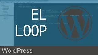 04. El Loop de WordPress