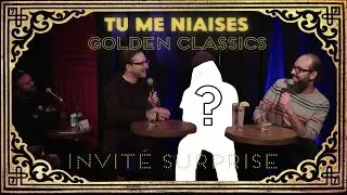 Tu me niaises - 07 invité surprise