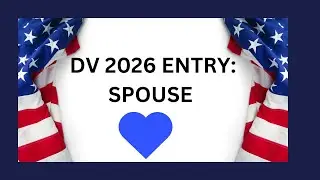 How To Add SPOUSE to DV ENTRY FORM-(STEP-by-STEP) DV 2026 Lottery
