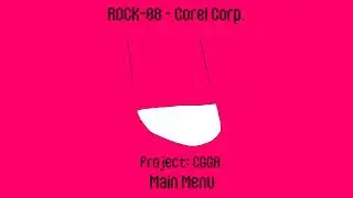 Project CGGA OST - Main Menu (Rock-08, Corel Corp.)