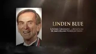Dr. Sam B. Williams Technology Award - Living Legends of Aviation induction of Linden Blue